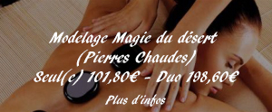 Modelage Magie du désert (Pierres Chaudes)