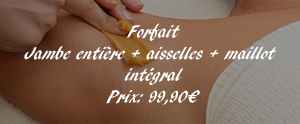 Forfait Jambe entière + aisselles + maillot 
intégral